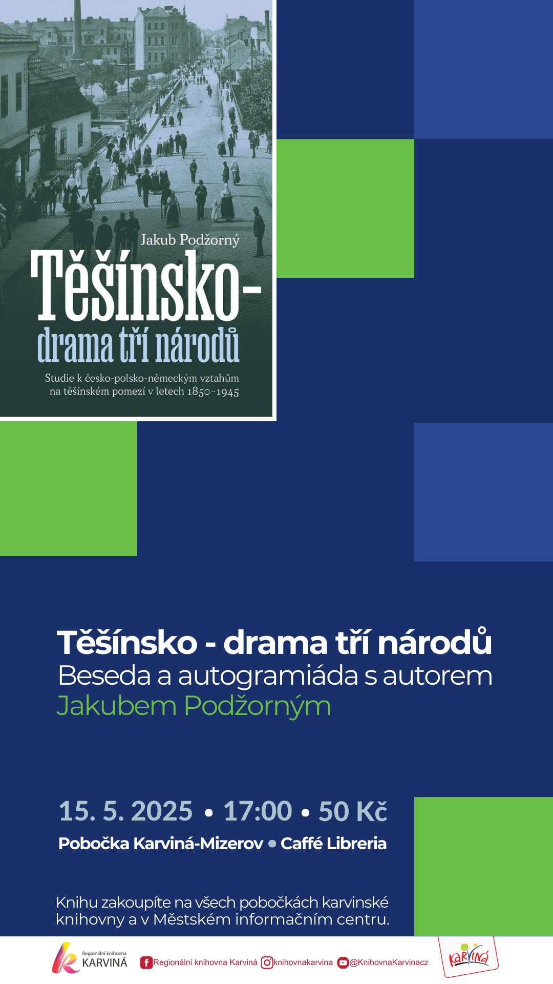 Beseda s Jakubem Podžorným, autorem knihy Těšínsko: drama tří národů