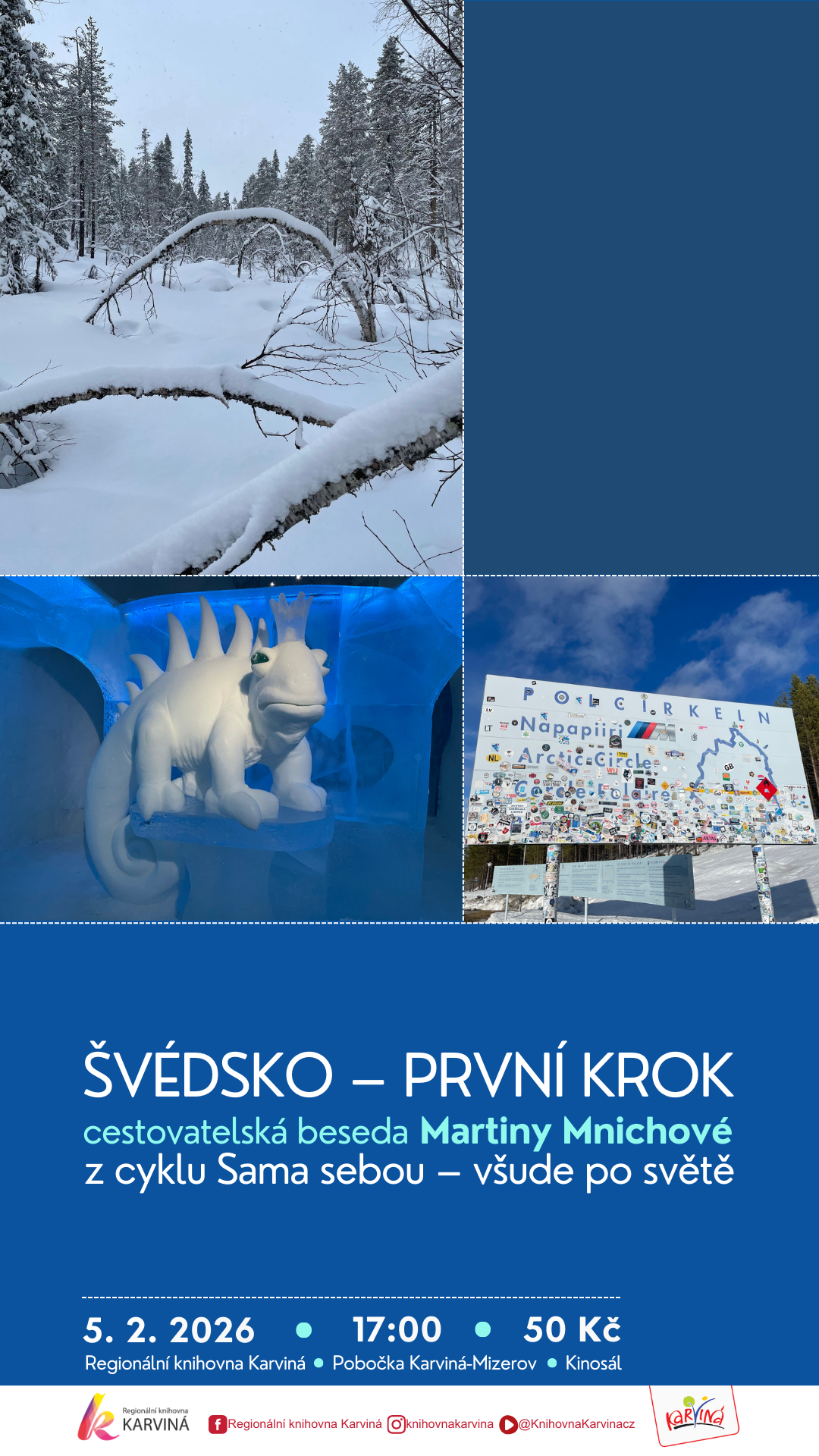 Cestovatelská beseda Martiny Mnichové: Švédsko - první krok